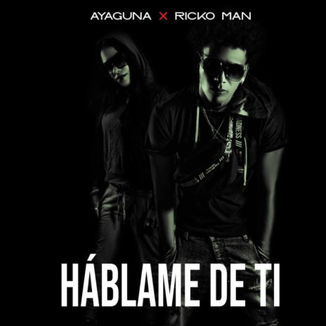 Hablame de ti (feat. Rickoman El Hechizero)