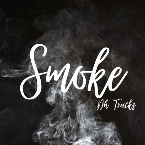 Smoke | Boomplay Music