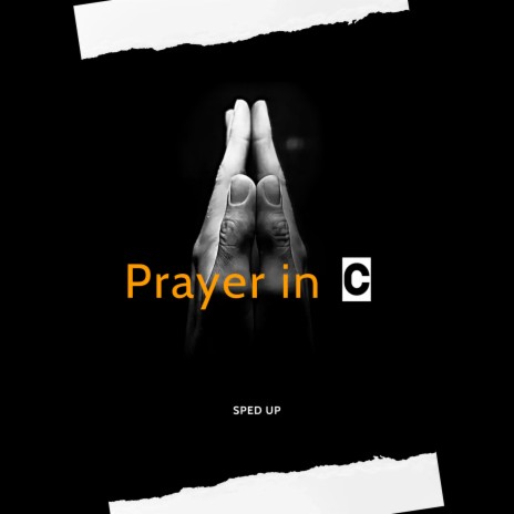 Prayer In C