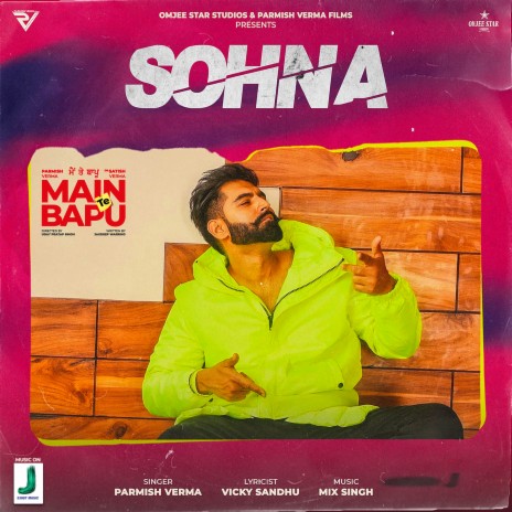 Sohna (From Main Te Bapu) ft. MixSingh & Vicky Sandhu | Boomplay Music