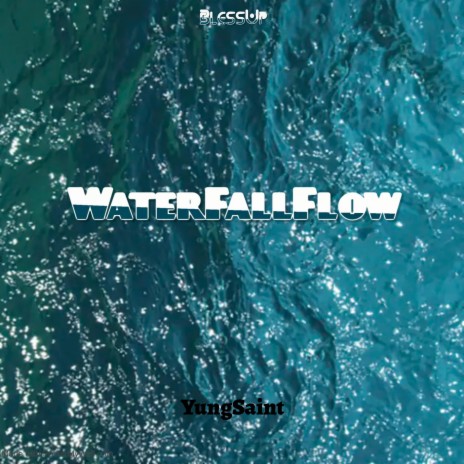 WaterFallFlow | Boomplay Music