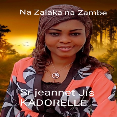 NA ZALAKA NA ZAMBE | Boomplay Music