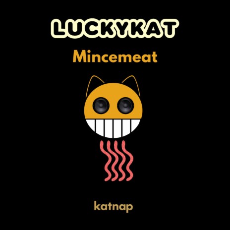 Mincemeat (Radio Edit)