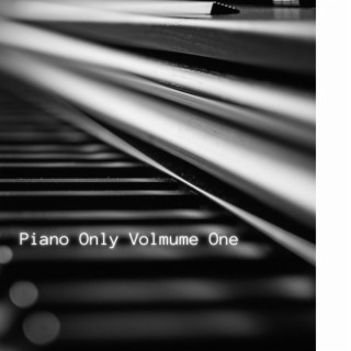 Piano Only Volume One