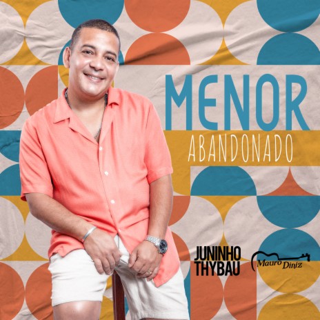 Menor Abandonado ft. Mauro Diniz | Boomplay Music