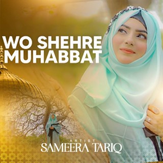 Wo Shehre Muhabbat