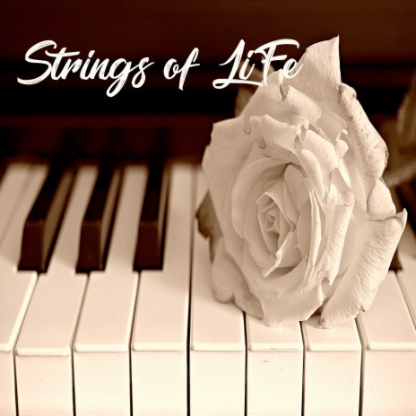 Strings of Life | Boomplay Music
