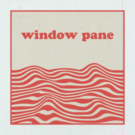 Window Pane