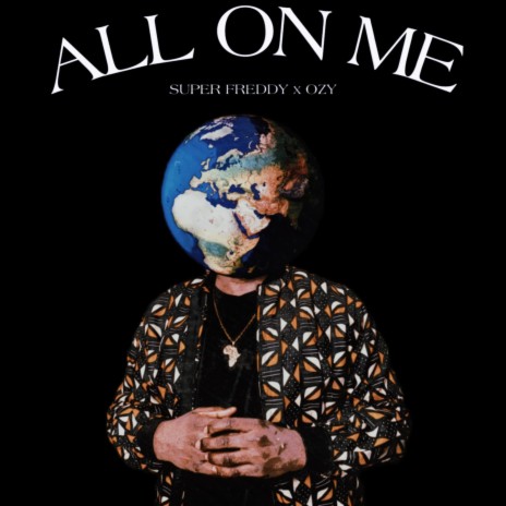 All on Me (feat. Ozy) | Boomplay Music