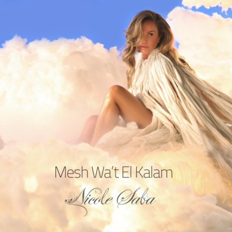 Mesh Wa't El Kalam | Boomplay Music