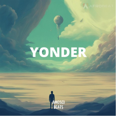 Yonder (Afrobeat | Vibe) | Boomplay Music