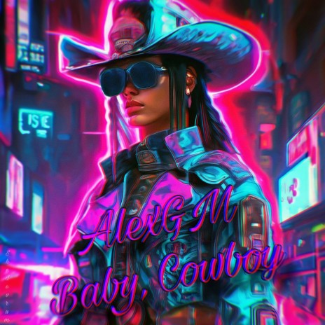 Baby, Cowboy | Boomplay Music