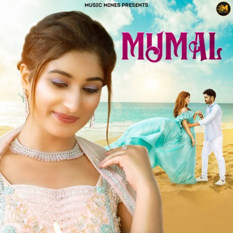 Mumal ft. Dhanraj Dadhich | Boomplay Music