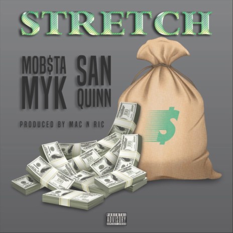 Stretch ft. Mob$ta Myk | Boomplay Music