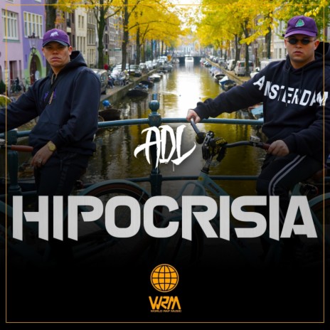 Hipocrisia ft. ADL | Boomplay Music