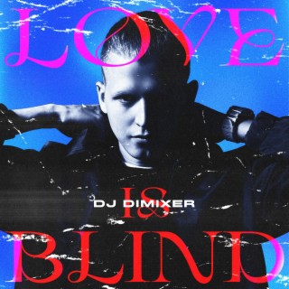 Love Is Blind