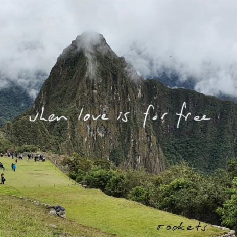 When Love Is for Free | Boomplay Music