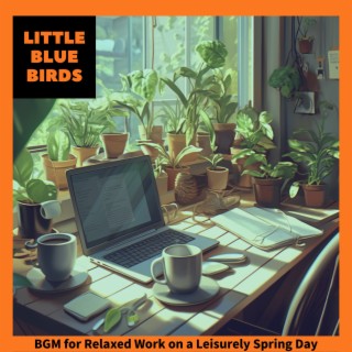 BGM for Relaxed Work on a Leisurely Spring Day