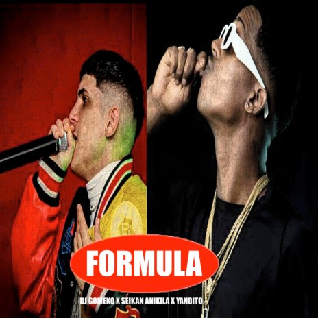 Formula ft. Seikan Anikila & Yandito | Boomplay Music