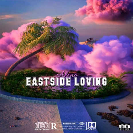 Eastside Loving Anthem ft. Pasi Hala | Boomplay Music