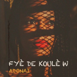 Fyè De Koulè W