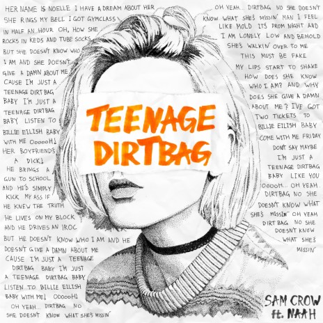 Teenage Dirtbag ft. Naah | Boomplay Music