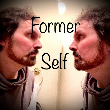Former Self | Boomplay Music