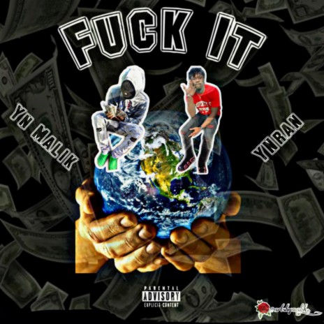 Fuck It (feat. Ynran)