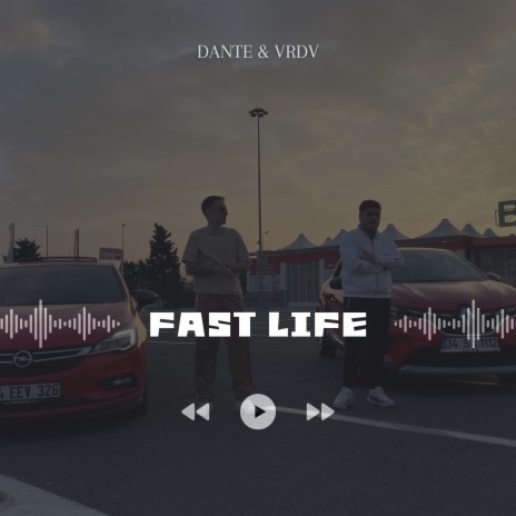 FAST LIFE ft. VRDV | Boomplay Music