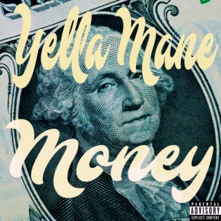 Yella Mane Money