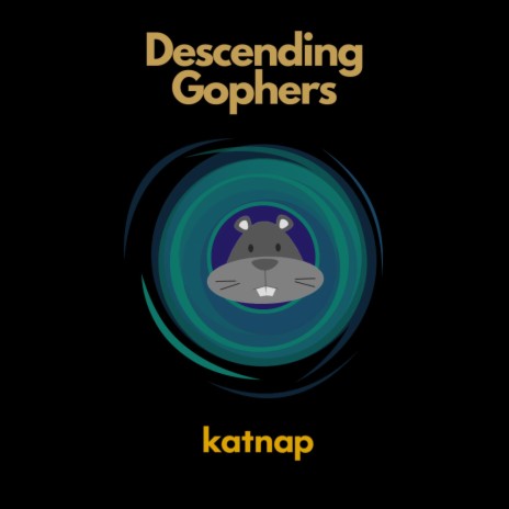 Descending Gophers | Boomplay Music