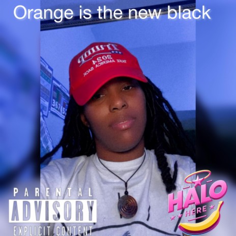 Orange is the new black | Boomplay Music