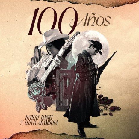 100 Años ft. Lluvia Arambula | Boomplay Music