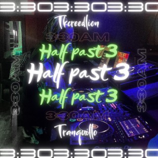 Half past 3
