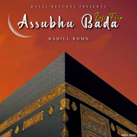 Assubhu Bada (Lofi Flip) ft. Syeda Areeba Fatima