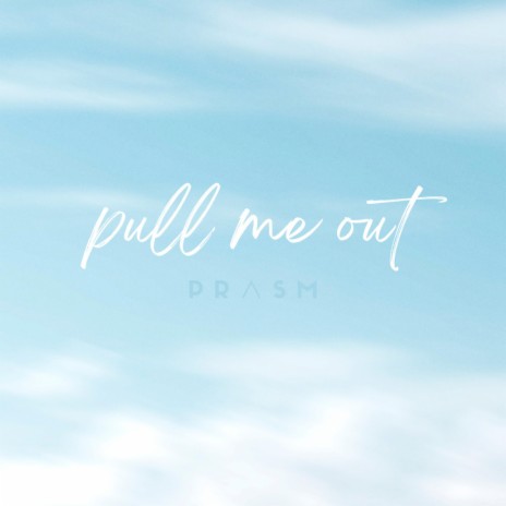 Pull Me Out | Boomplay Music