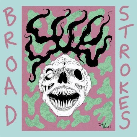 Broad Strokes | Boomplay Music