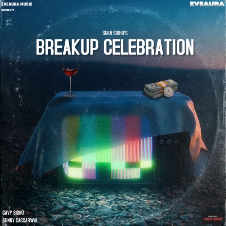 Breakup Celebration | Boomplay Music