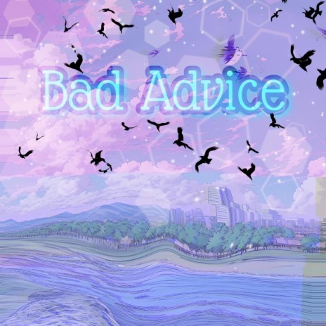 Bad Advice ft. Gxthwxxd | Boomplay Music