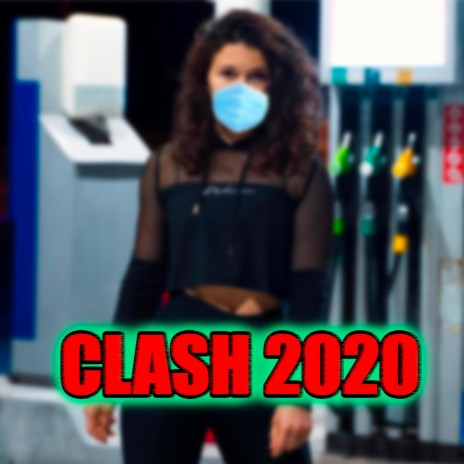 Clash 2020 | Boomplay Music