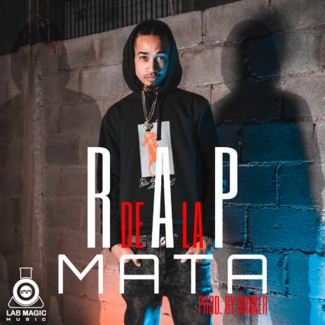 RAP DE LA MATA | Boomplay Music