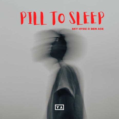 Pill To Sleep ft. Sky Hydz | Boomplay Music