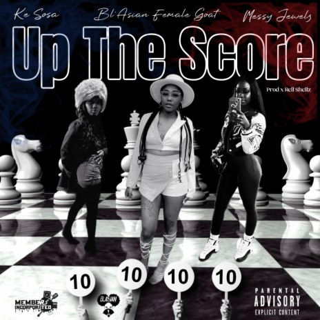 Up The Score ft. Messy Jewel`z & Ke Sosa
