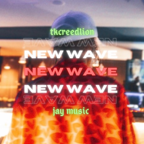 New wave ft. Jay music | Boomplay Music