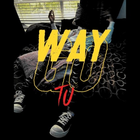 WAY TU GO | Boomplay Music