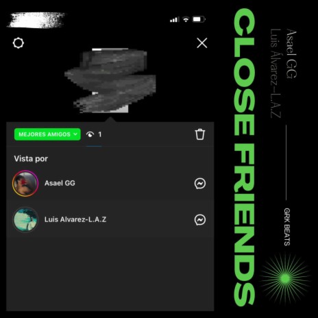 Close Friends ft. Asael GG | Boomplay Music