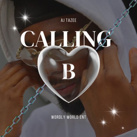 Calling B | Boomplay Music