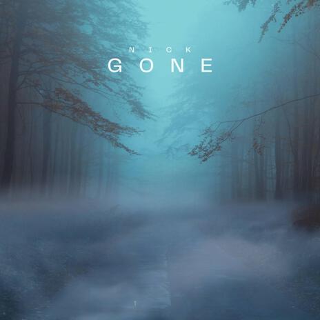 GONE | Boomplay Music