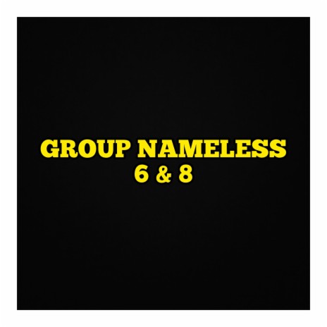 Group Nameless 6 (feat. Justin King & Blakk Mambo)