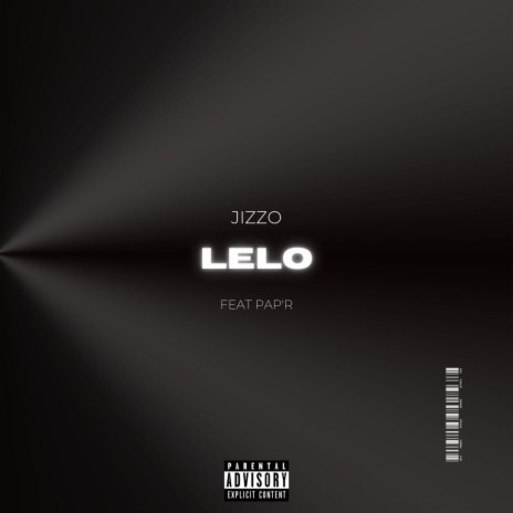 LELO ft. PAP'R | Boomplay Music